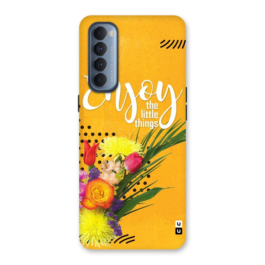 Always Enjoy Little Things Back Case for Reno4 Pro