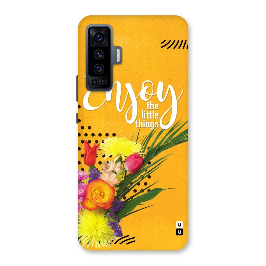 Always Enjoy Little Things Back Case for Vivo X50