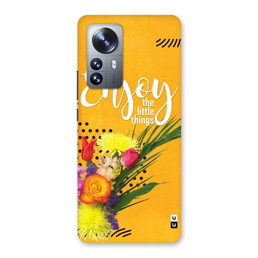 Always Enjoy Little Things Back Case for Xiaomi 12 Pro