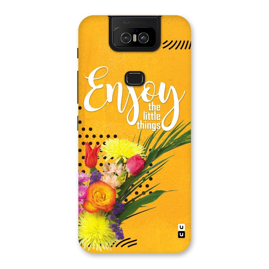 Always Enjoy Little Things Back Case for Zenfone 6z