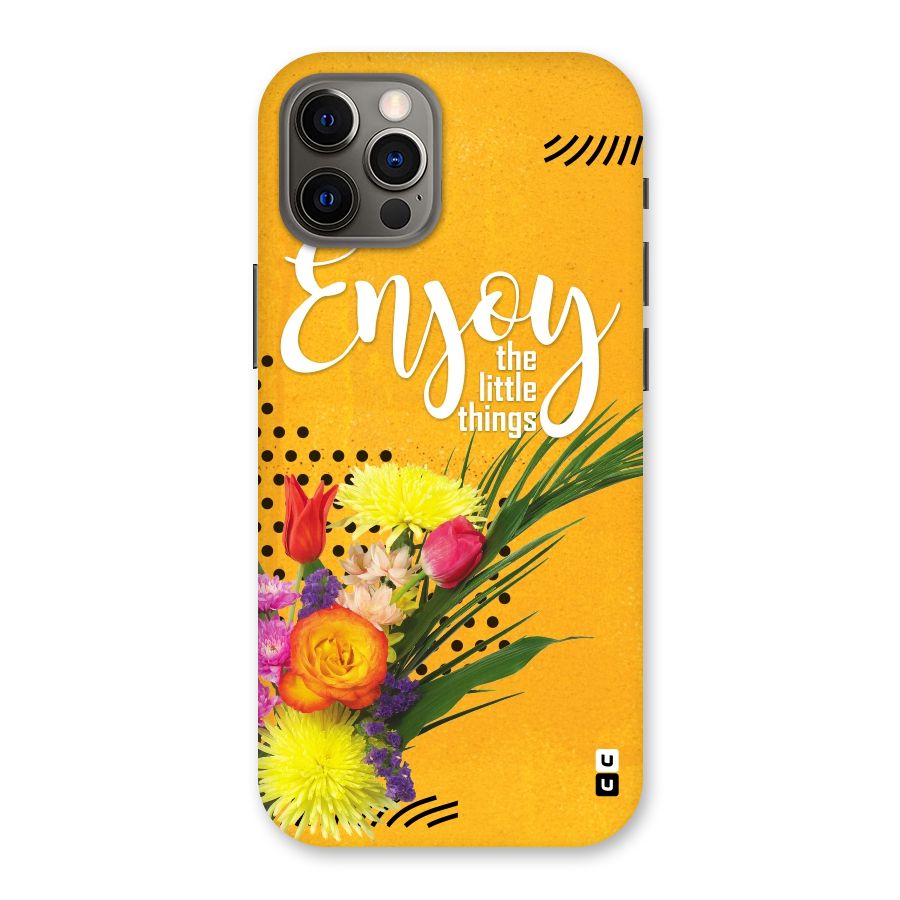 Always Enjoy Little Things Back Case for iPhone 12 Pro