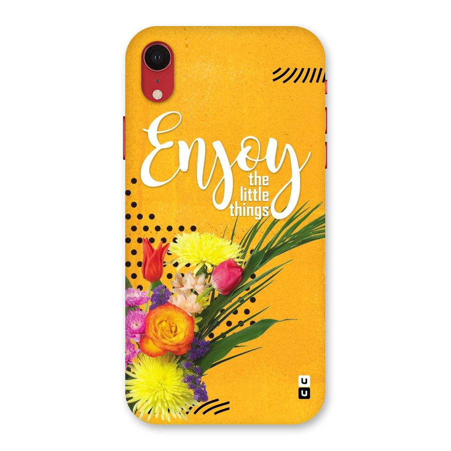 Always Enjoy Little Things Back Case for iPhone XR