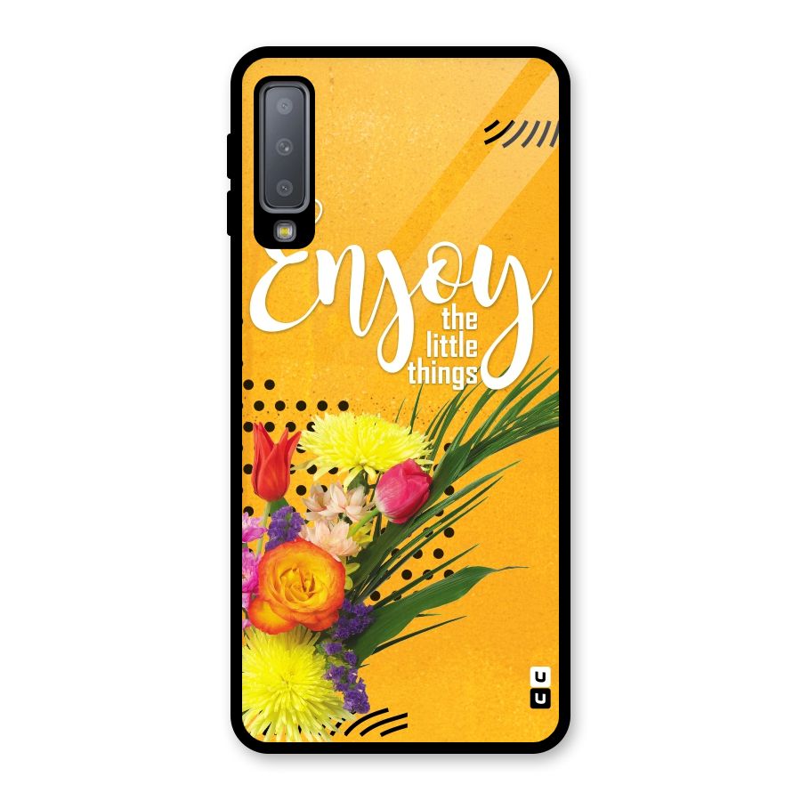 Always Enjoy Little Things Glass Back Case for Galaxy A7 (2018)