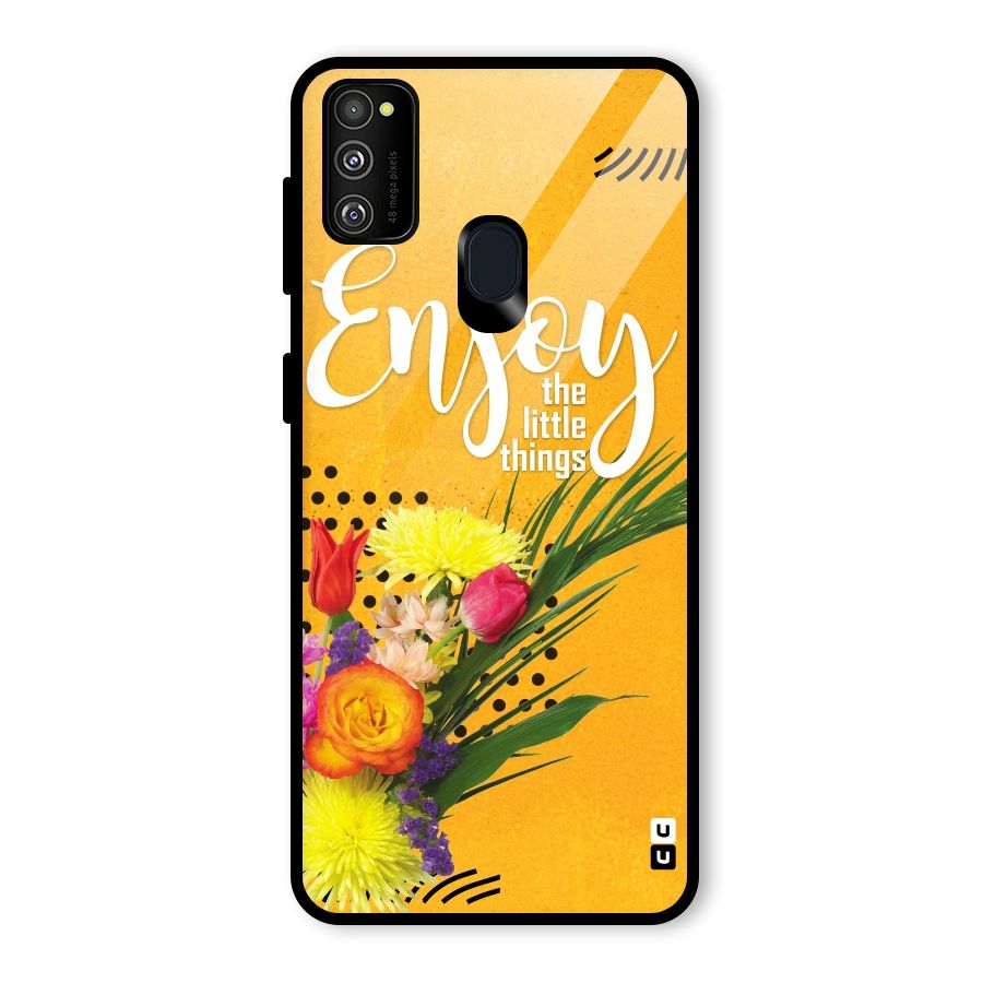 Always Enjoy Little Things Glass Back Case for Galaxy M30s