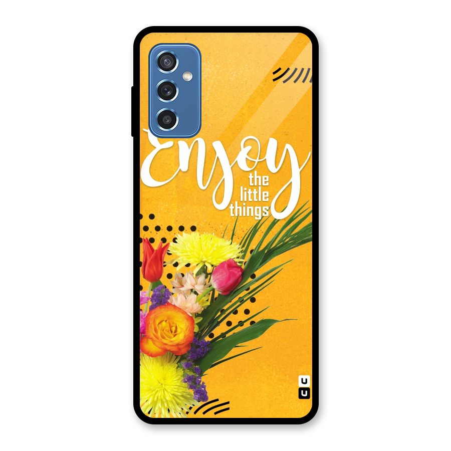 Always Enjoy Little Things Glass Back Case for Galaxy M52 5G