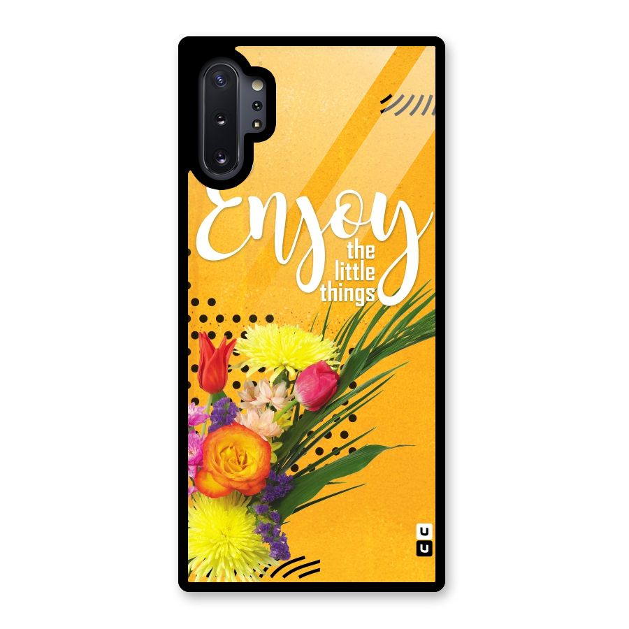 Always Enjoy Little Things Glass Back Case for Galaxy Note 10 Plus