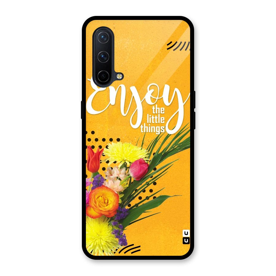 Always Enjoy Little Things Glass Back Case for OnePlus Nord CE 5G