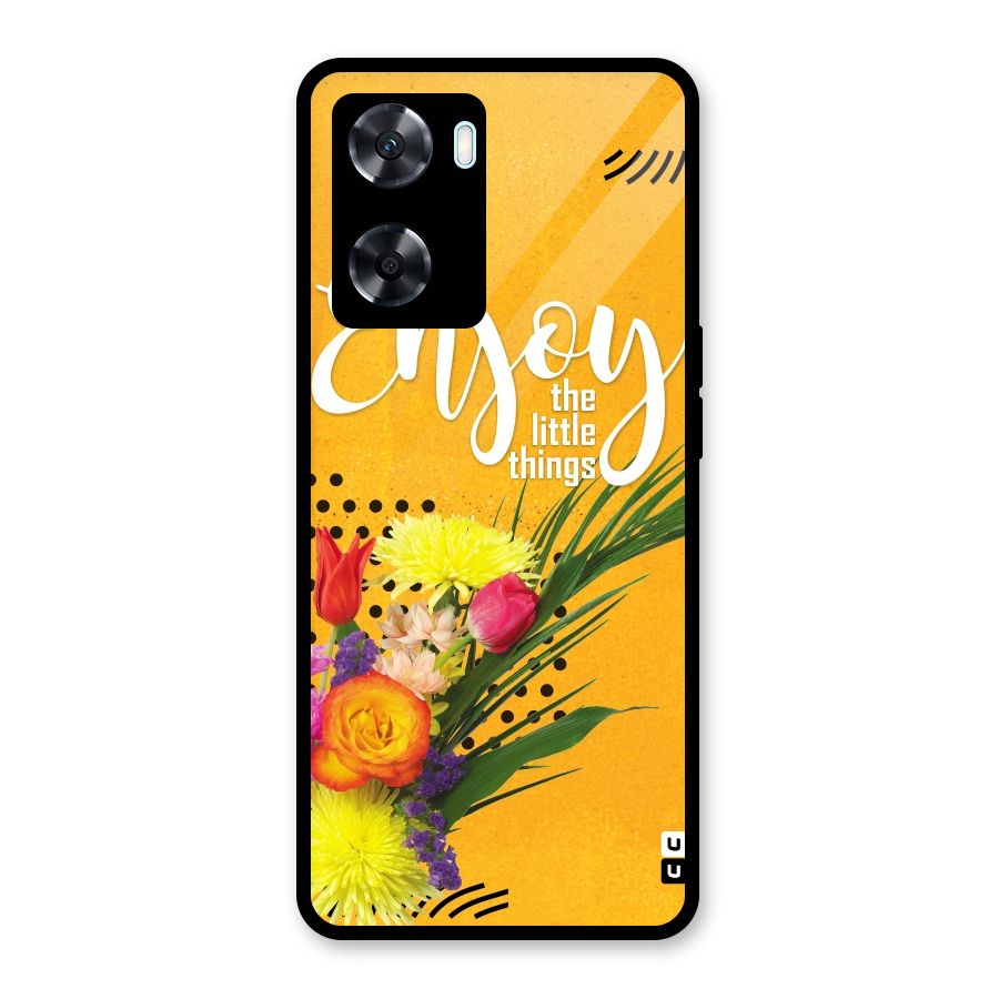 Always Enjoy Little Things Glass Back Case for Oppo A77