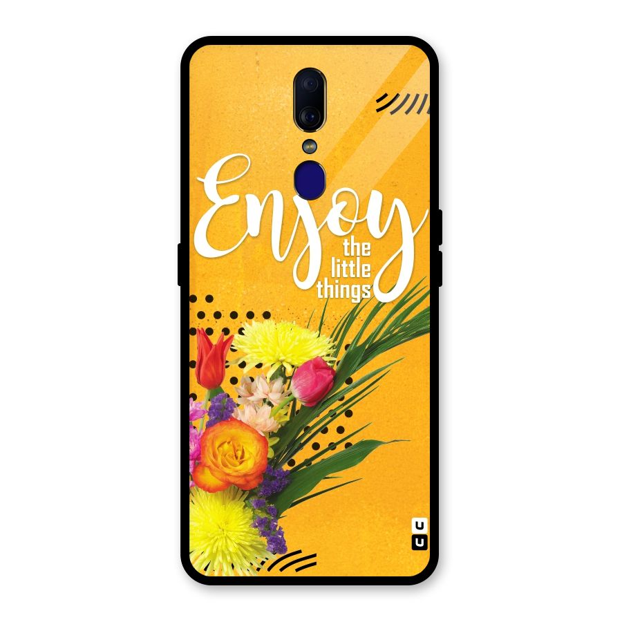 Always Enjoy Little Things Glass Back Case for Oppo F11