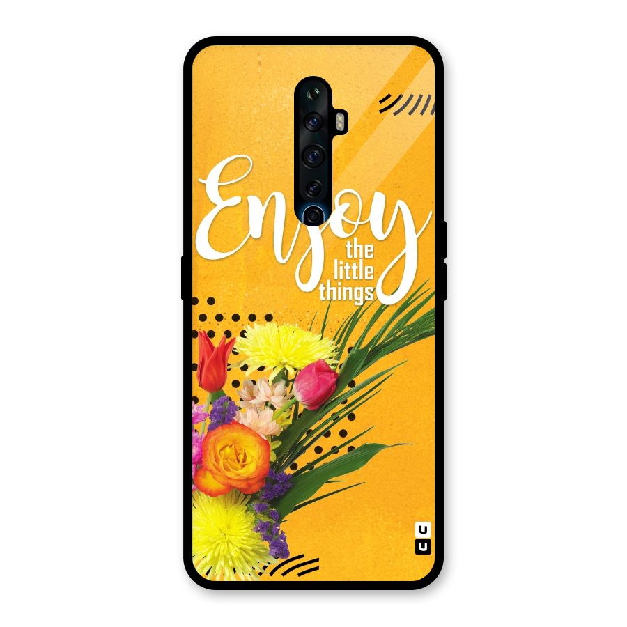 Always Enjoy Little Things Glass Back Case for Oppo Reno2 Z
