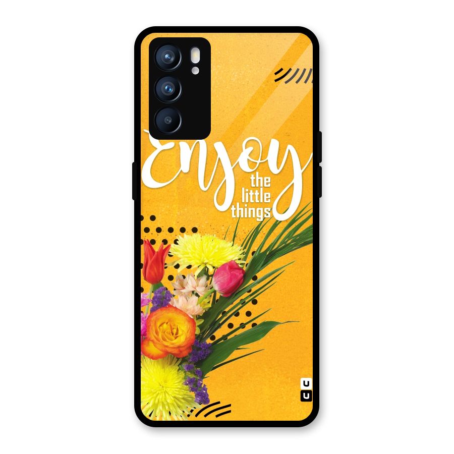 Always Enjoy Little Things Glass Back Case for Oppo Reno6 5G