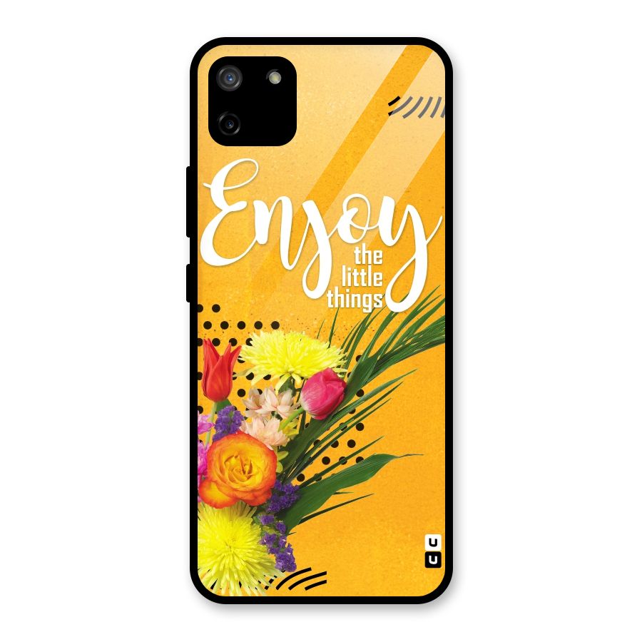 Always Enjoy Little Things Glass Back Case for Realme C11