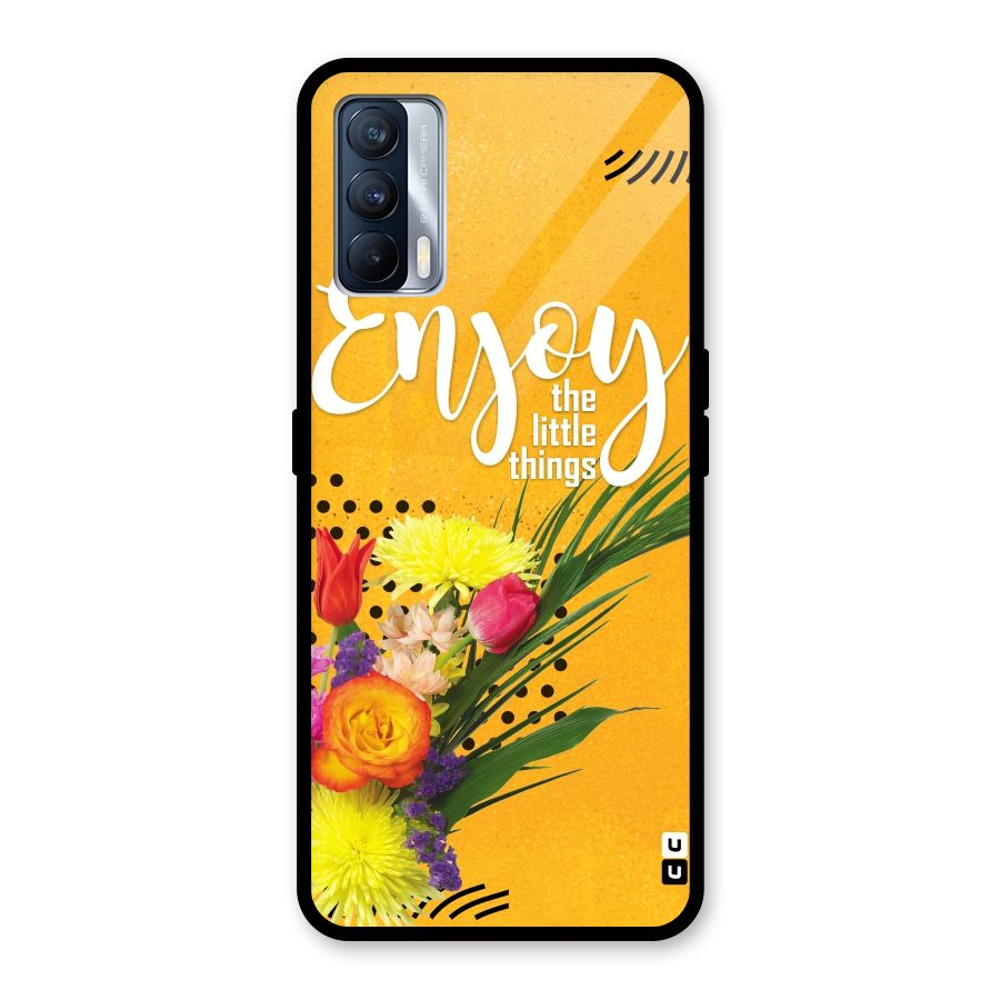 Always Enjoy Little Things Glass Back Case for Realme X7