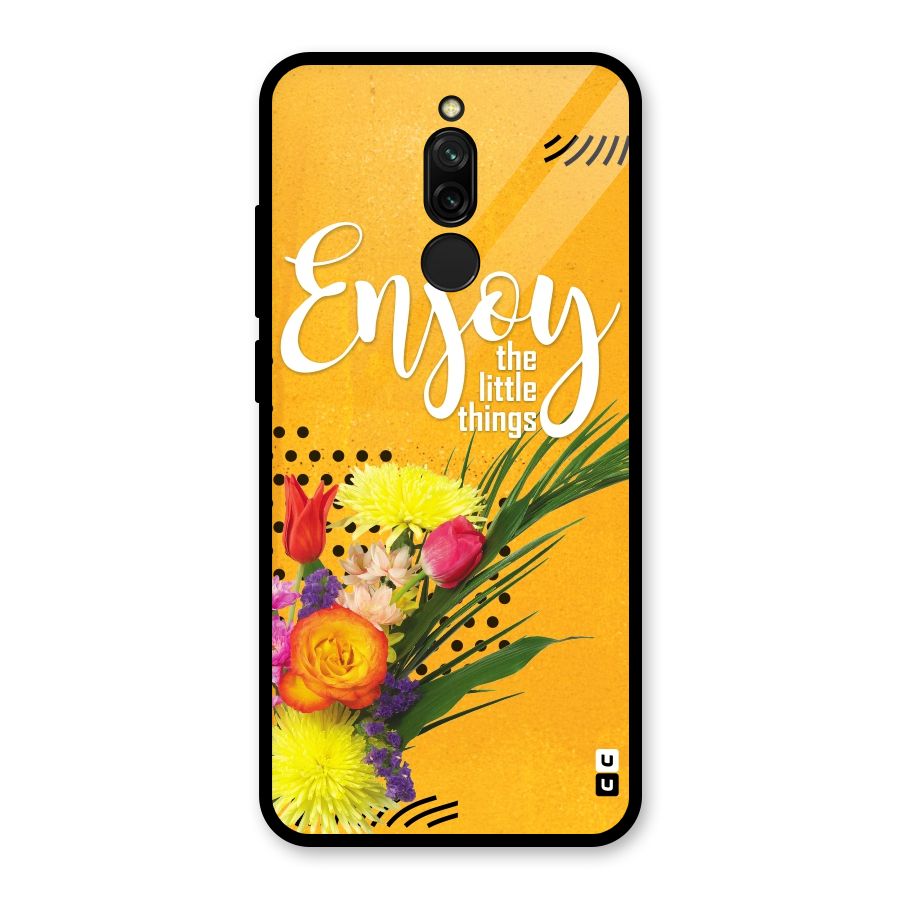 Always Enjoy Little Things Glass Back Case for Redmi 8