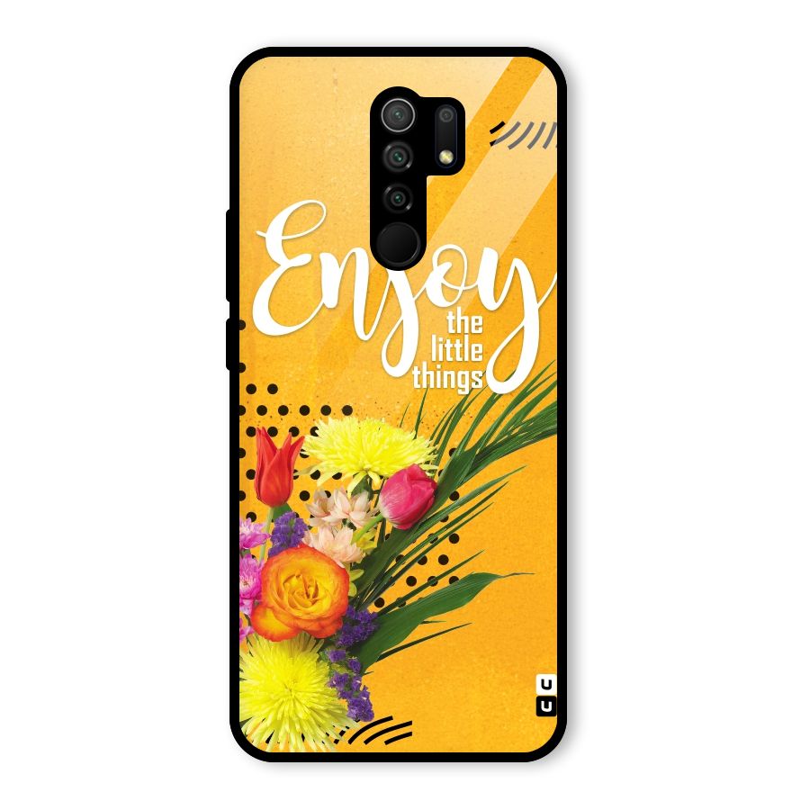 Always Enjoy Little Things Glass Back Case for Redmi 9 Prime