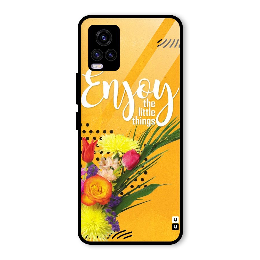 Always Enjoy Little Things Glass Back Case for Vivo V20
