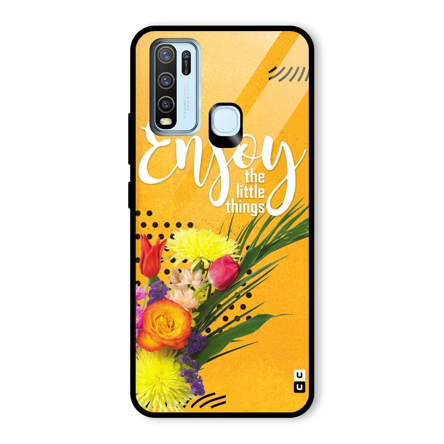 Always Enjoy Little Things Glass Back Case for Vivo Y30