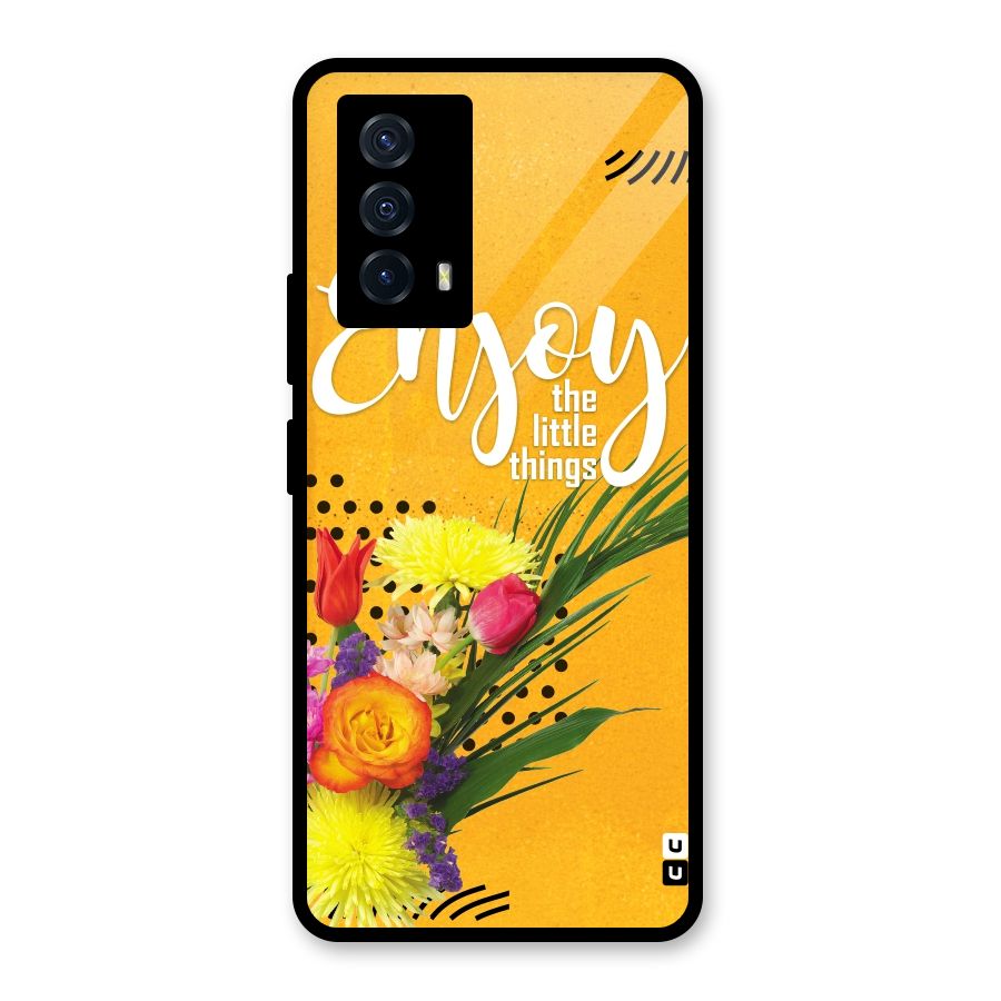 Always Enjoy Little Things Glass Back Case for Vivo iQOO Z5