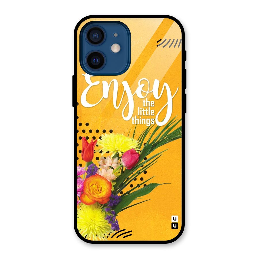Always Enjoy Little Things Glass Back Case for iPhone 12 Mini