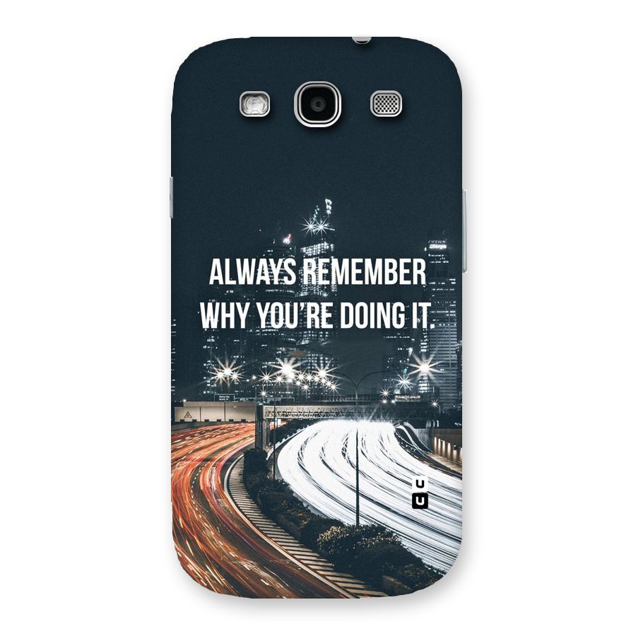 Always Remember Back Case for Galaxy S3