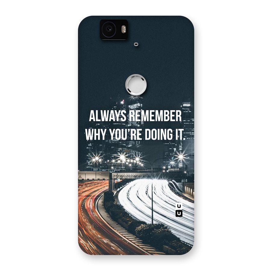Always Remember Back Case for Google Nexus-6P