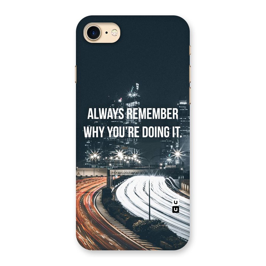 Always Remember Back Case for iPhone 7