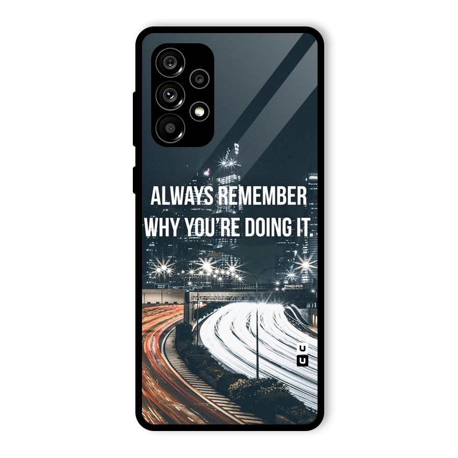 Always Remember Glass Back Case for Galaxy A73 5G