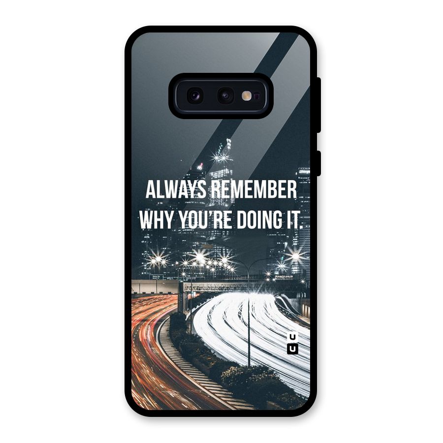 Always Remember Glass Back Case for Galaxy S10e