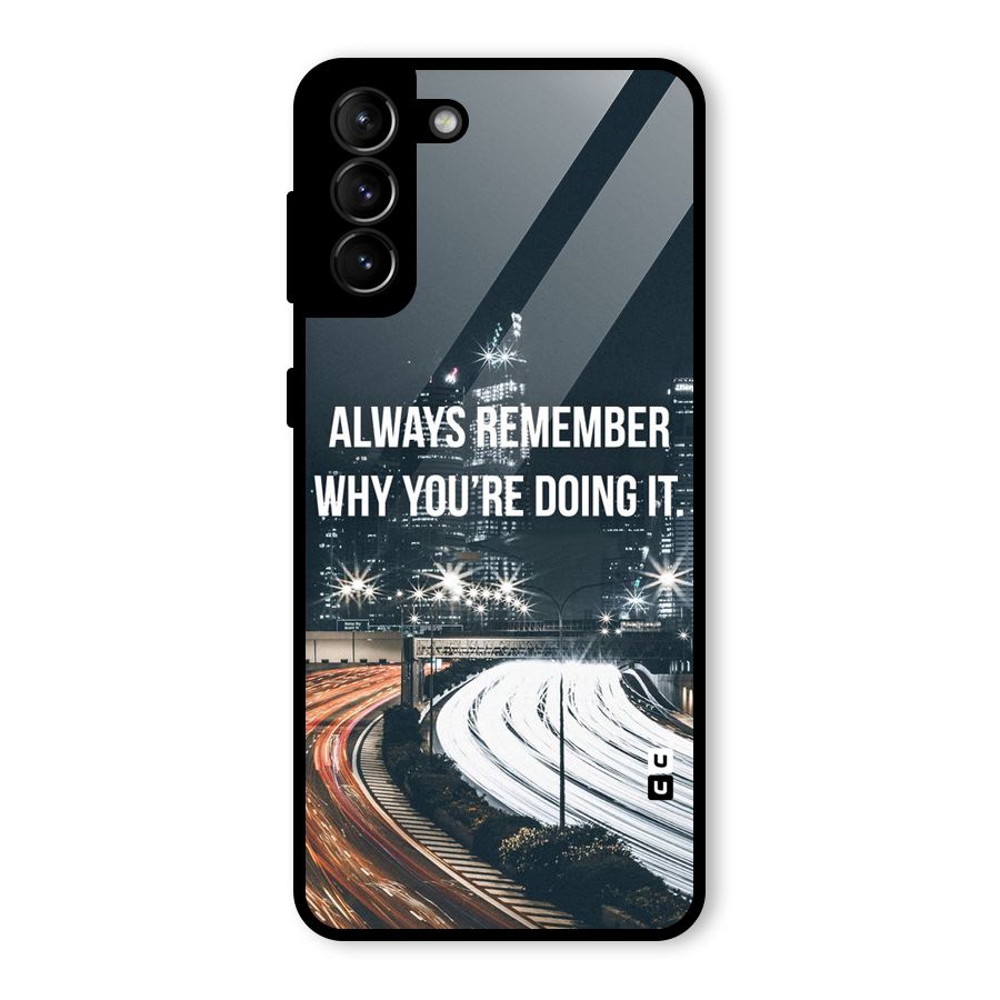 Always Remember Glass Back Case for Galaxy S21 Plus