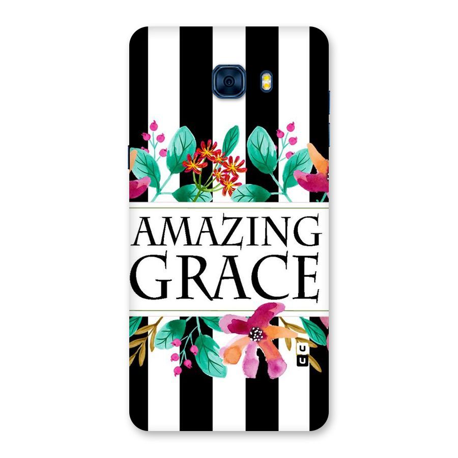 Amazing Grace Back Case for Galaxy C7 Pro