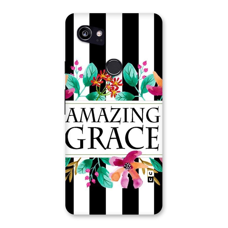 Amazing Grace Back Case for Google Pixel 2 XL