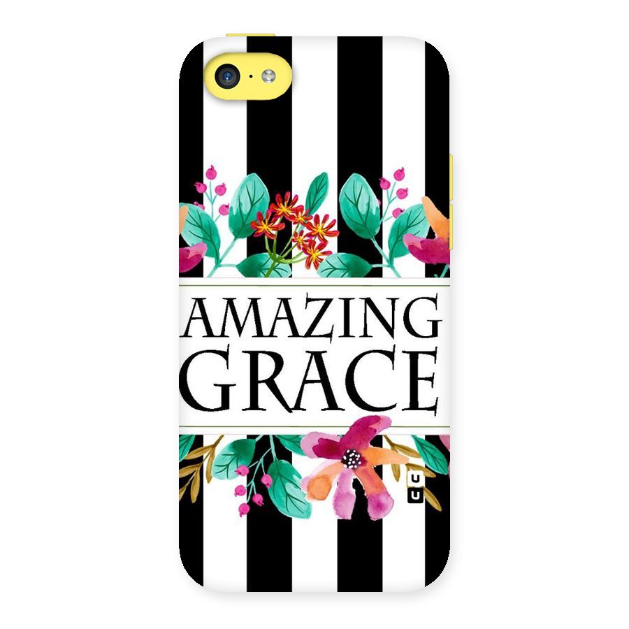 Amazing Grace Back Case for iPhone 5C