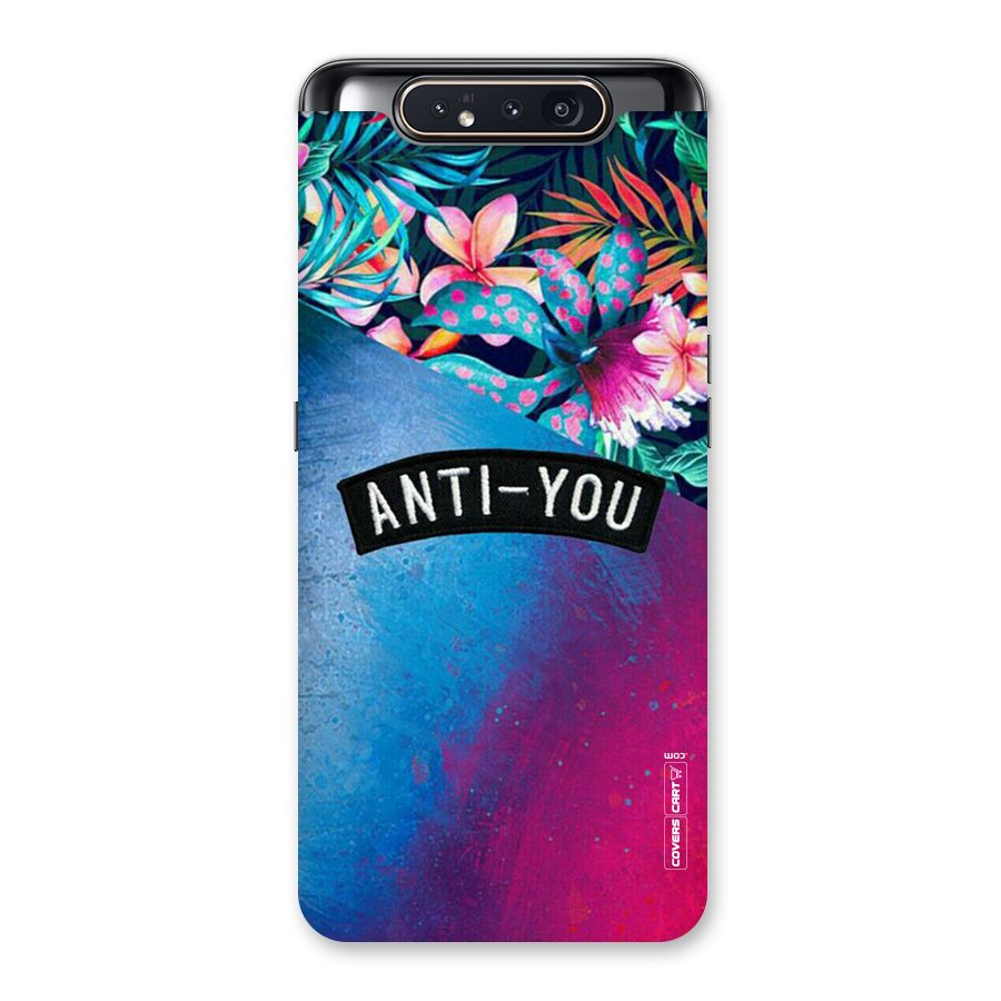 Anti You Back Case for Galaxy A80
