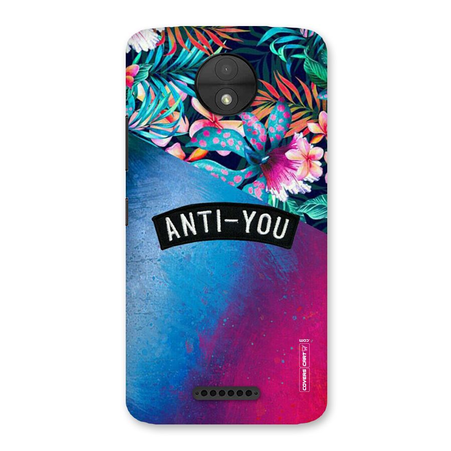 Anti You Back Case for Moto C