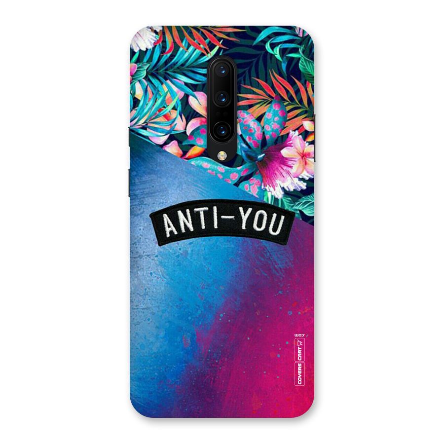 Anti You Back Case for OnePlus 7 Pro