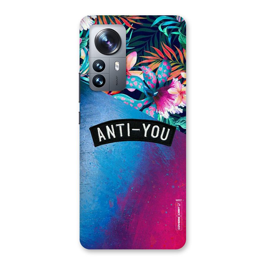 Anti You Back Case for Xiaomi 12 Pro