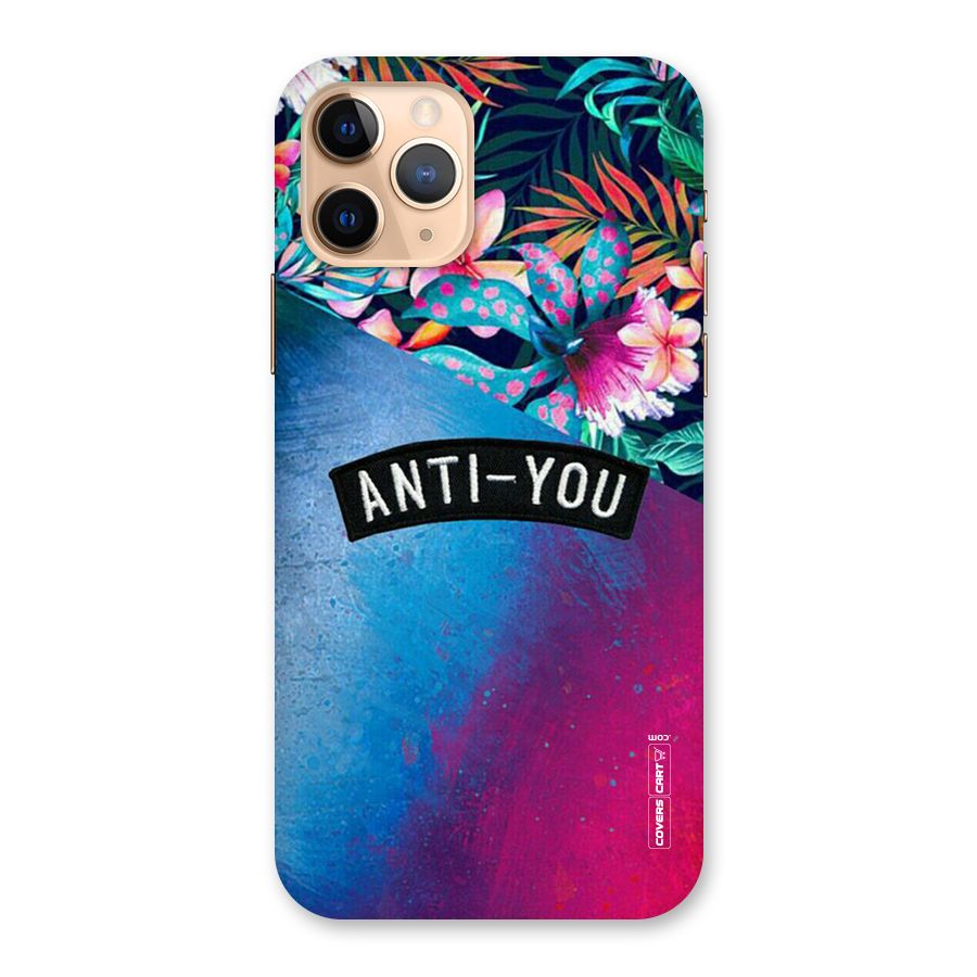 Anti You Back Case for iPhone 11 Pro