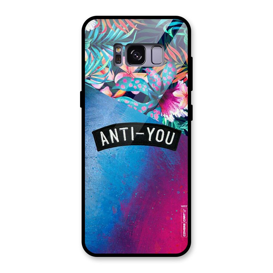 Anti You Glass Back Case for Galaxy S8