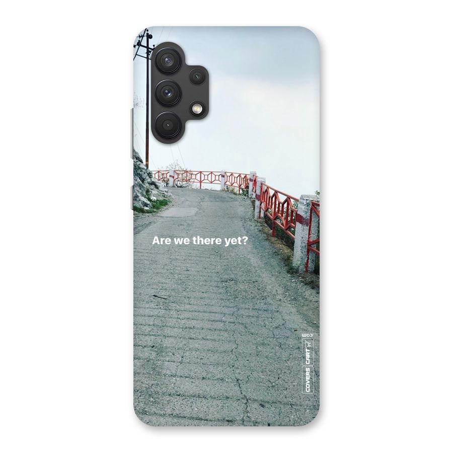 Are We There Yet Back Case for Galaxy A32
