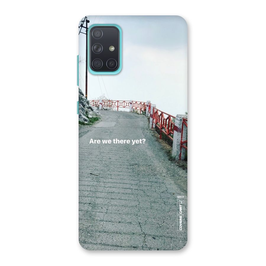 Are We There Yet Back Case for Galaxy A71