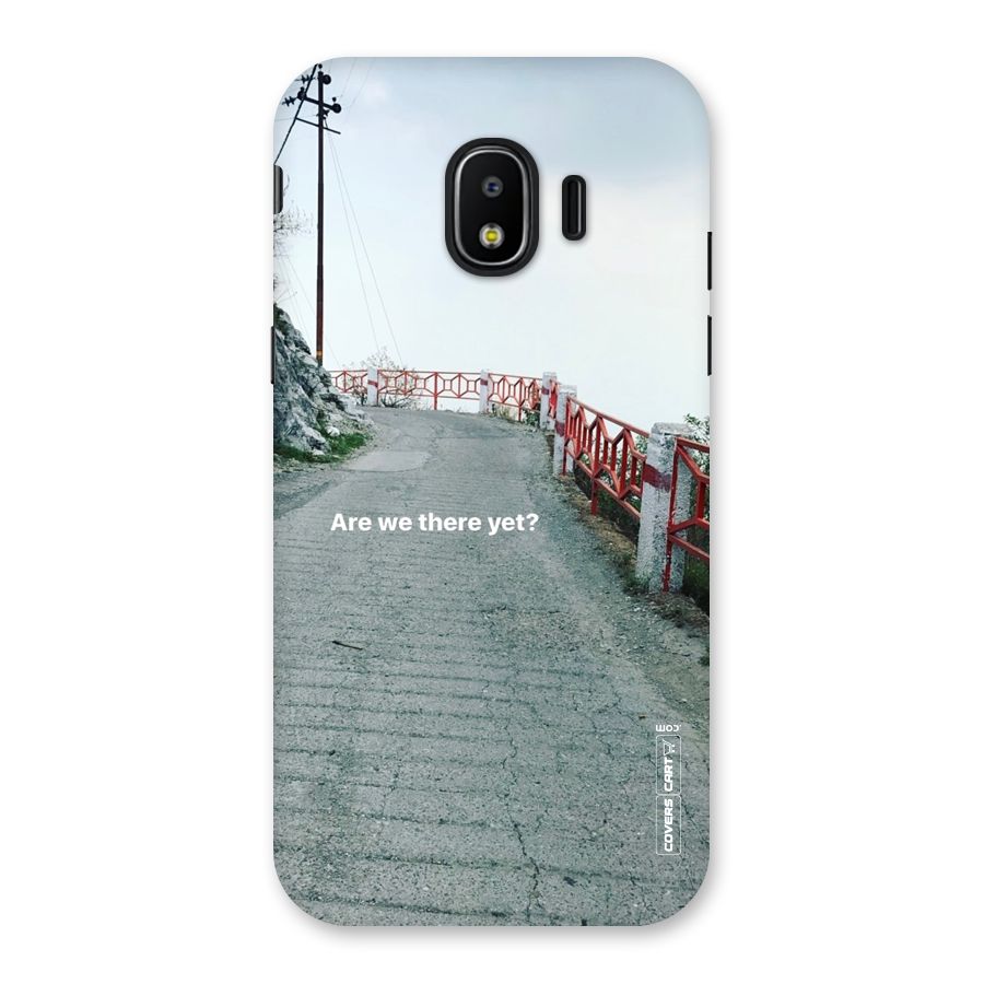 Are We There Yet Back Case for Galaxy J2 Pro 2018