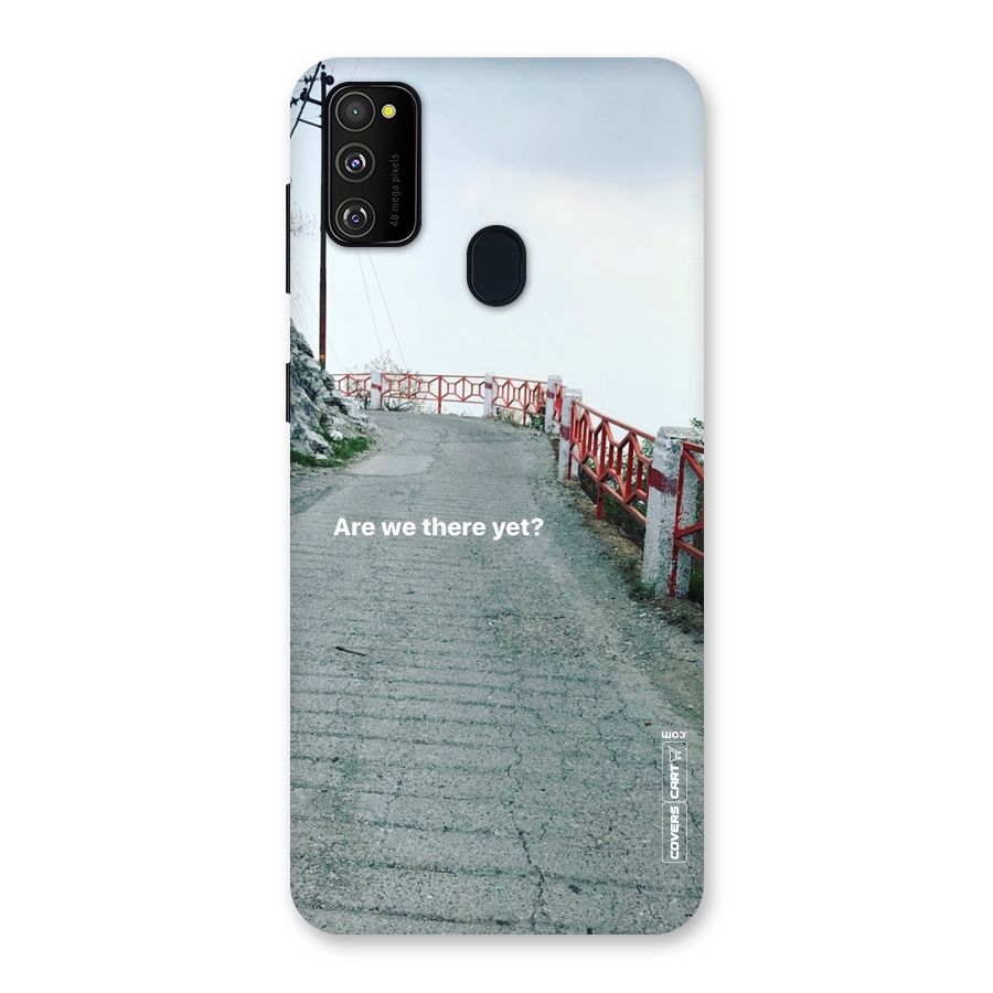 Are We There Yet Back Case for Galaxy M30s