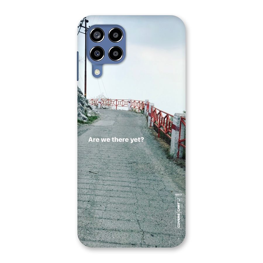 Are We There Yet Back Case for Galaxy M53 5G