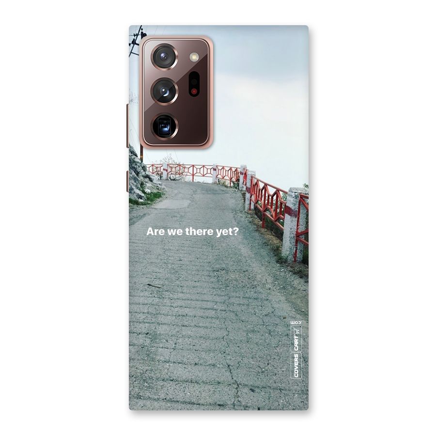 Are We There Yet Back Case for Galaxy Note 20 Ultra