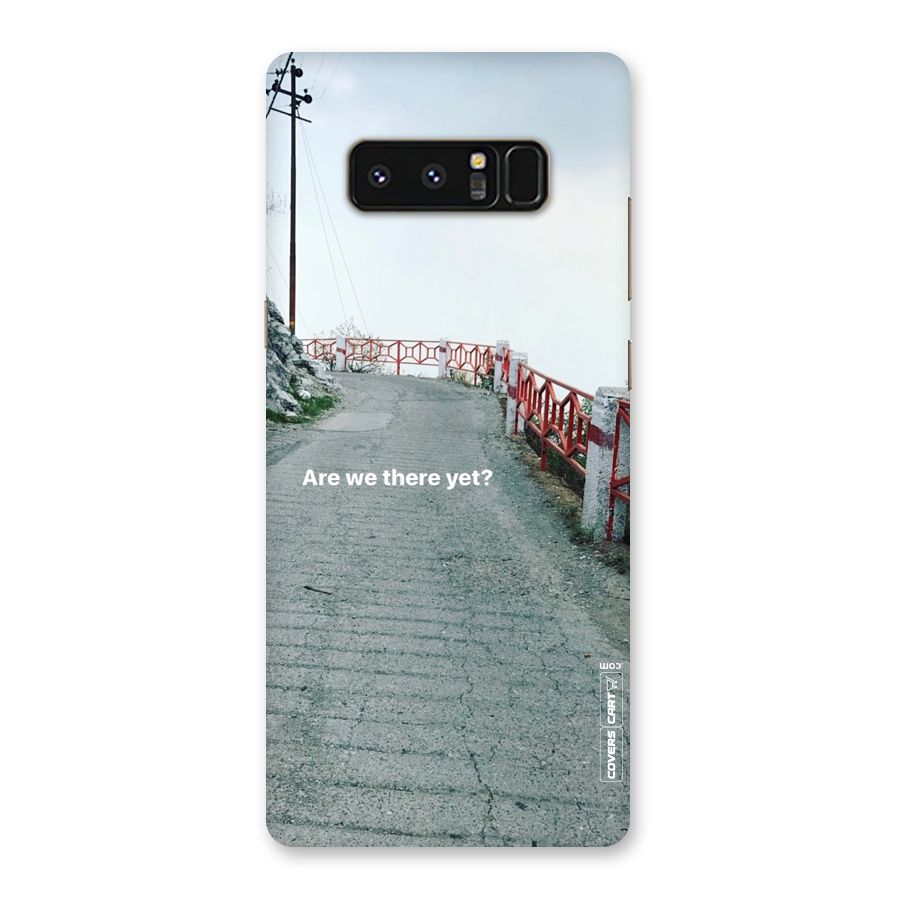 Are We There Yet Back Case for Galaxy Note 8