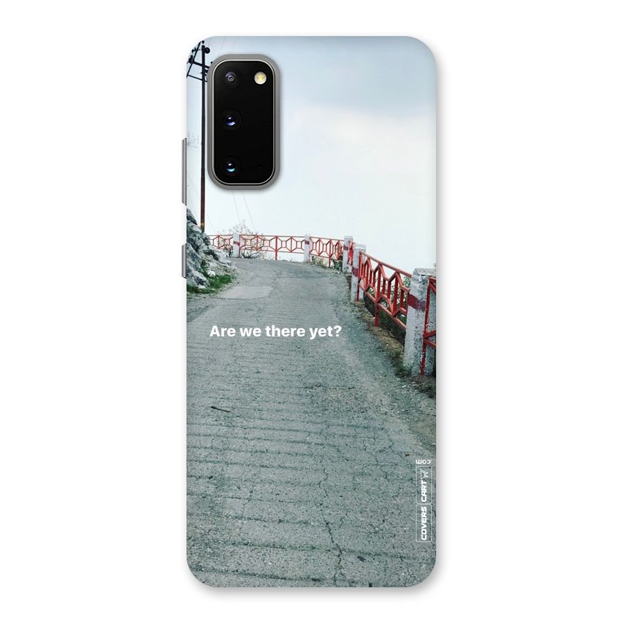 Are We There Yet Back Case for Galaxy S20