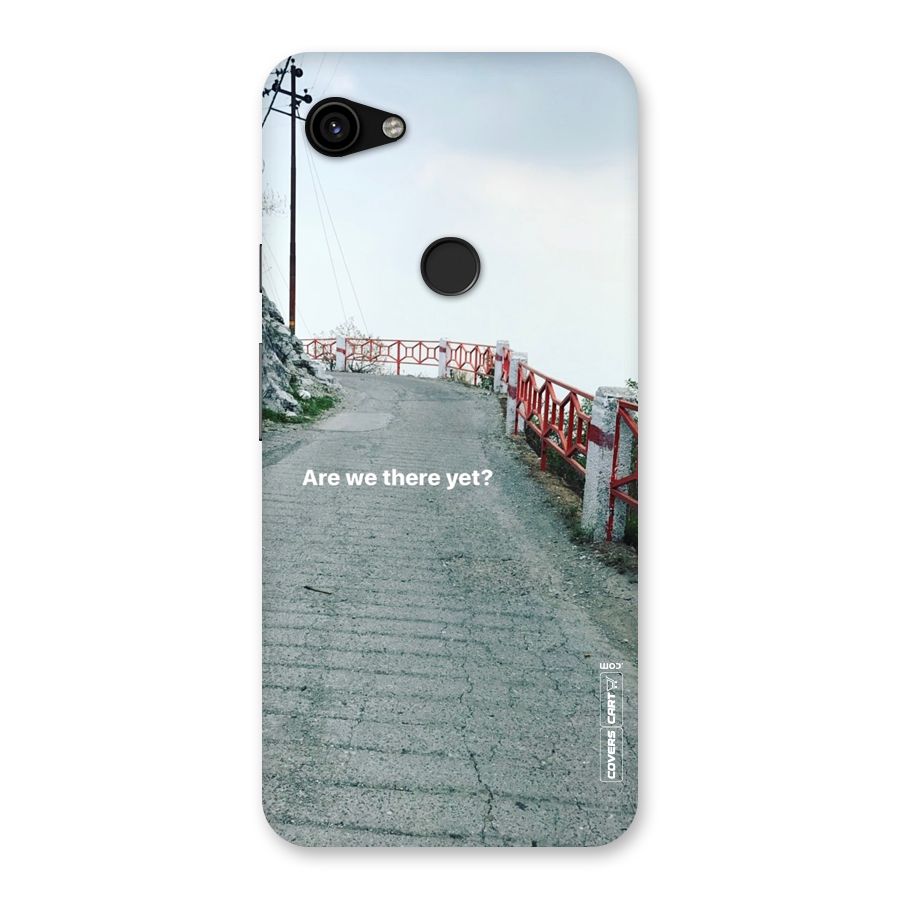 Are We There Yet Back Case for Google Pixel 3a XL