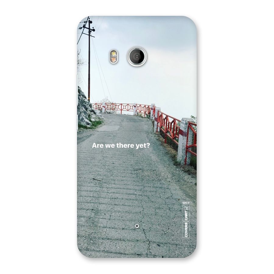 Are We There Yet Back Case for HTC U11
