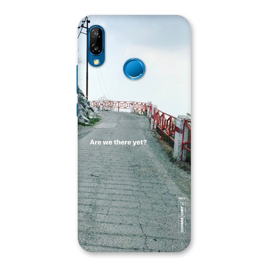 Are We There Yet Back Case for Huawei P20 Lite