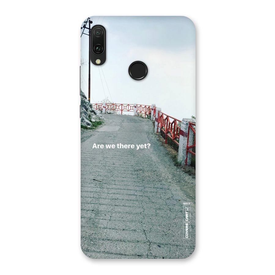 Are We There Yet Back Case for Huawei Y9 (2019)